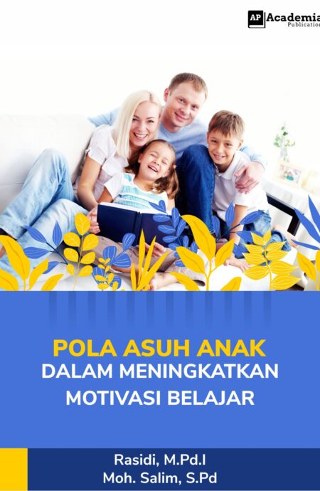 Pola Asuh Anak dalam Meningkatkan Motivasi Belajar