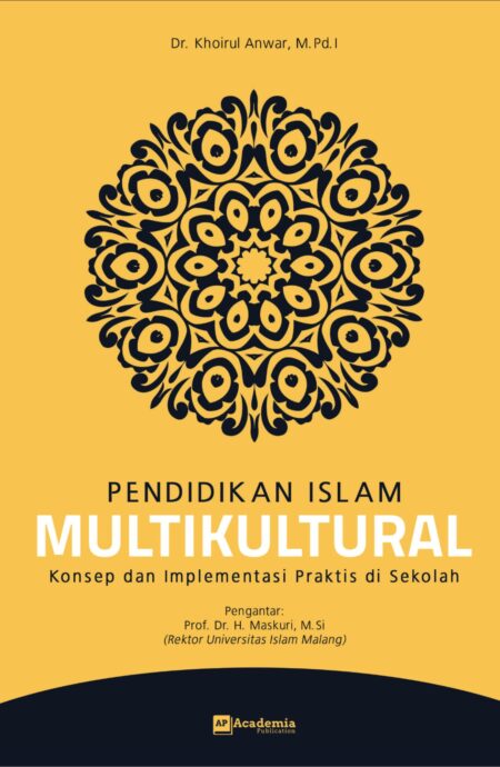 Pendidikan Islam Multikultural: Konsep dan Implementasi Praktis di Sekolah