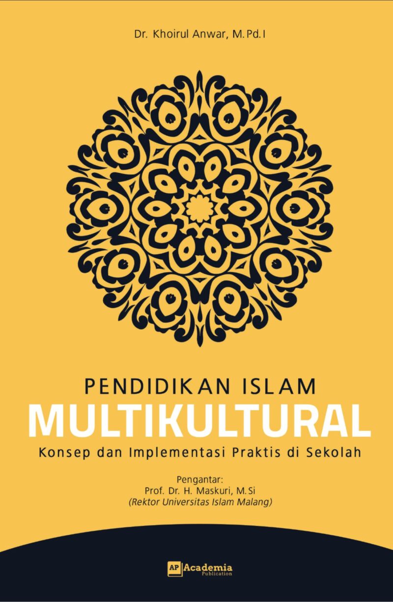 Pendidikan Islam Multikultural: Konsep dan Implementasi Praktis di Sekolah