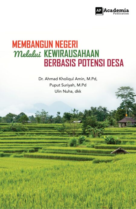 Membangun Negeri melalui Kewirausahaan Berbasis Potensi Desa