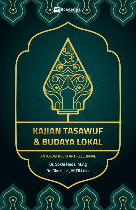Nuansa Kajian Tasawuf dan Budaya Lokal (Antologi Reviu Artikel Jurnal)