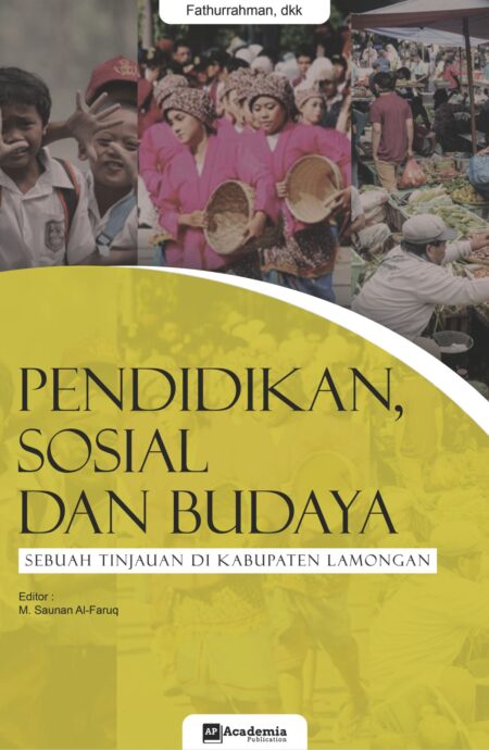Pendidikan, Sosial dan Budaya: Sebuah Tinjauan di Kabupaten Lamongan