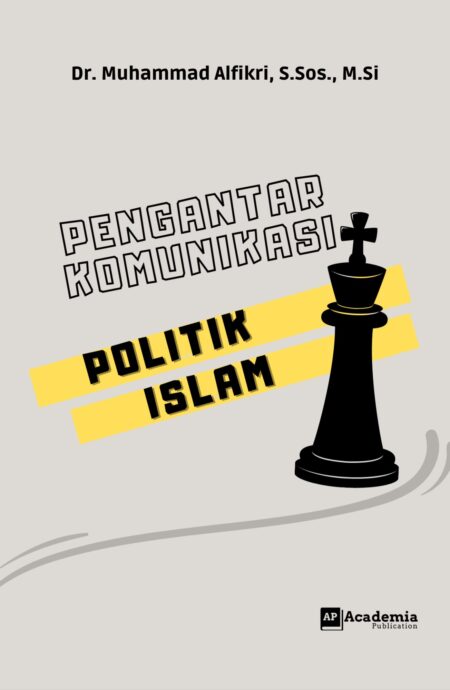 Pengantar Komunikasi Politik Islam