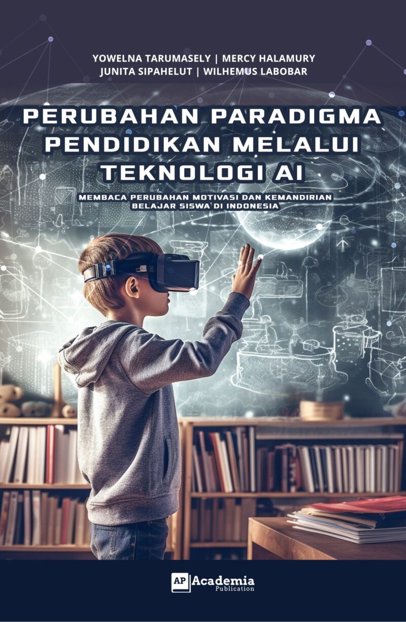 Perubahan Paradigma Pendidikan Melalui Teknologi AI; Membaca Perubahan Motivasi dan Kemandirian Belajar Siswa di Indonesia