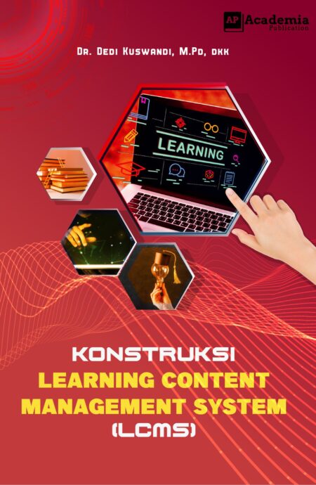 Konstruksi Learning Content Management System ( L C M S )