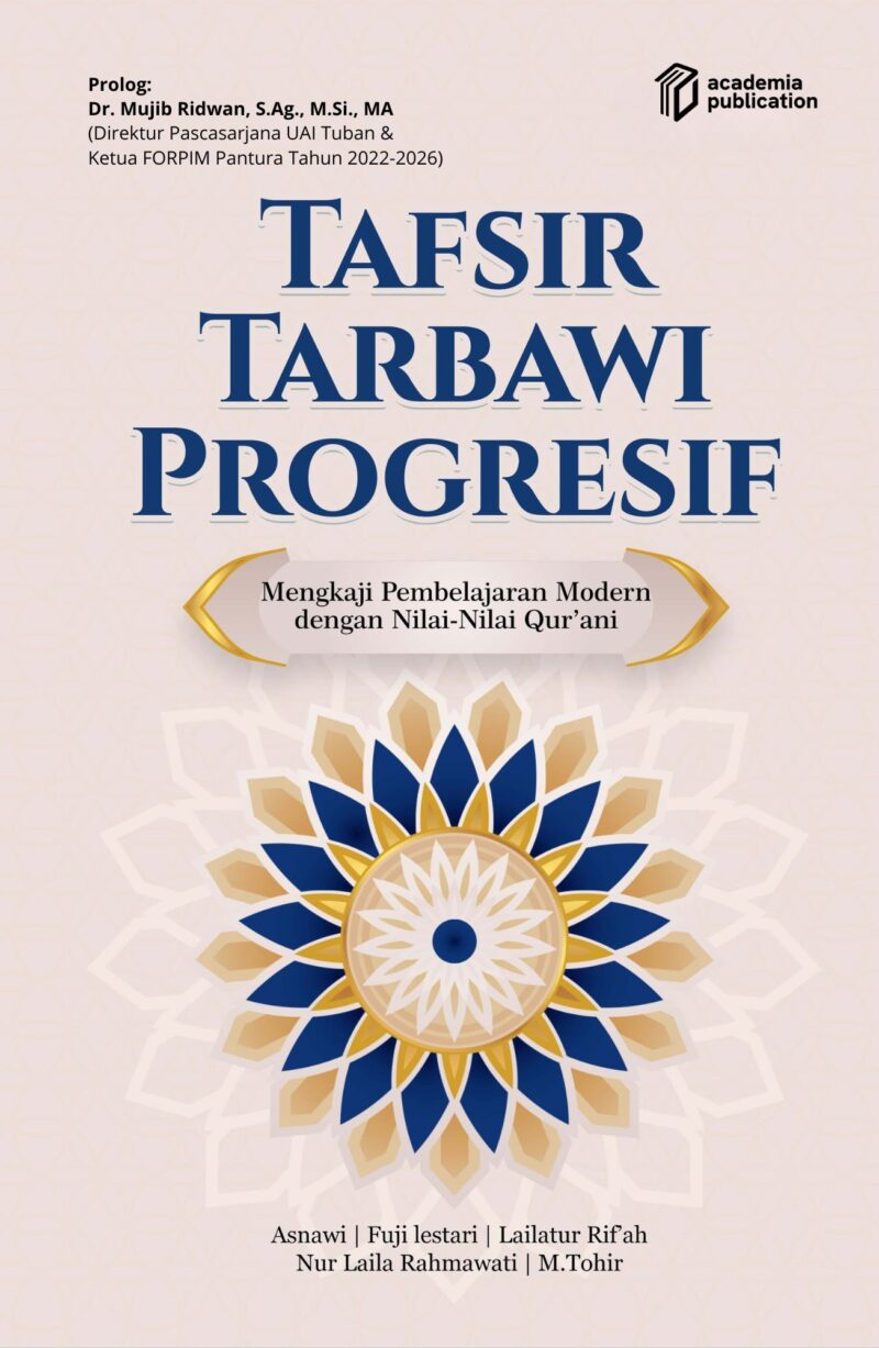 Tafsir Tarbawi: Mengkaji Pembelajaran Modern dengan Nilai-Nilai Qurani