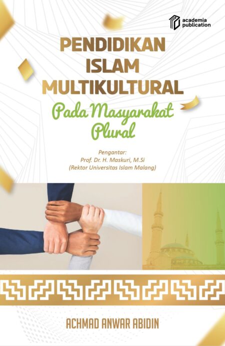 Pendidikan Islam Multikultural Pada Masyarakat Plural