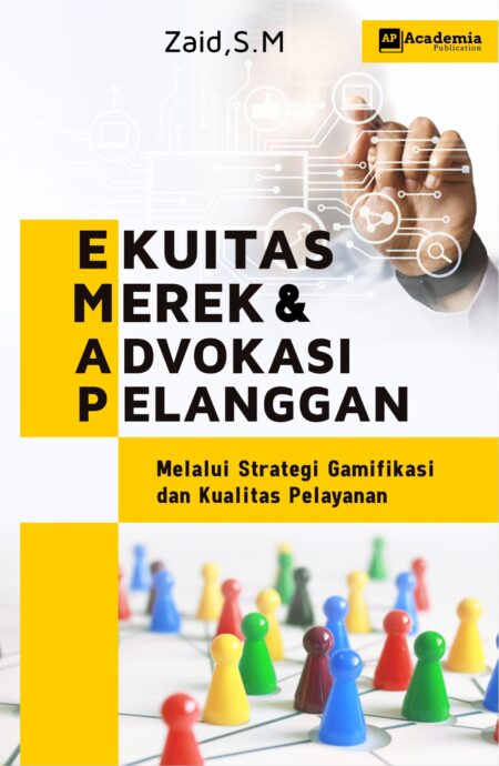 Ekuitas Merek dan Advokasi Pelanggan Melalui Strategi Gamifikasi dan Kualitas Pelayanan