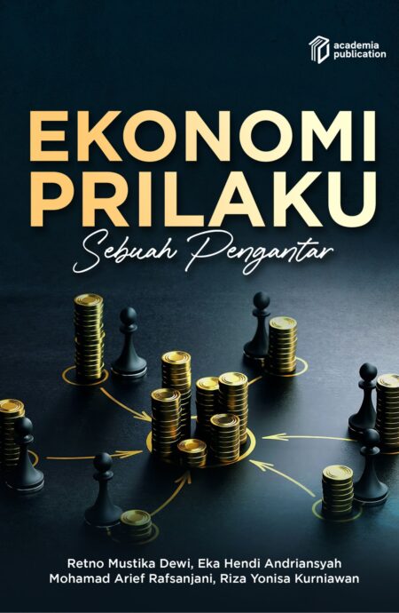 Ekonomi Perilaku : Sebuah Pengantar