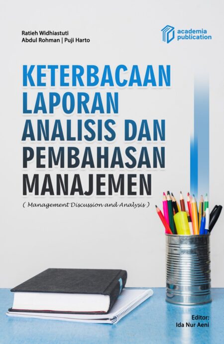 Keterbacaan Laporan Analisis dan Pembahasan Manajemen (Management Discussion and Analysis)