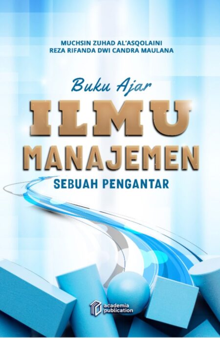 Buku Ajar Ilmu Manajemen: Sebuah Pengantar