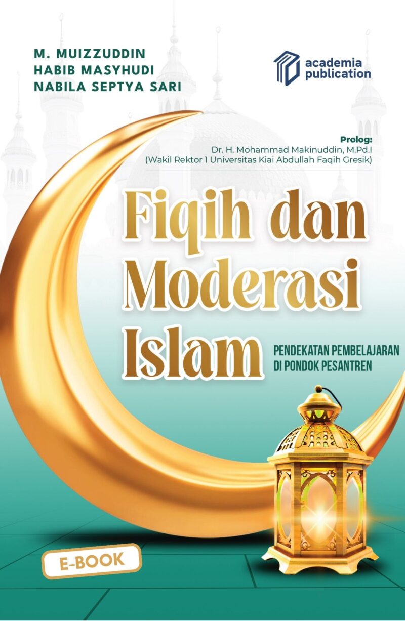 Fiqih dan Moderasi Islam: Pendekatan Pembelajaran di Pondok Pesantren
