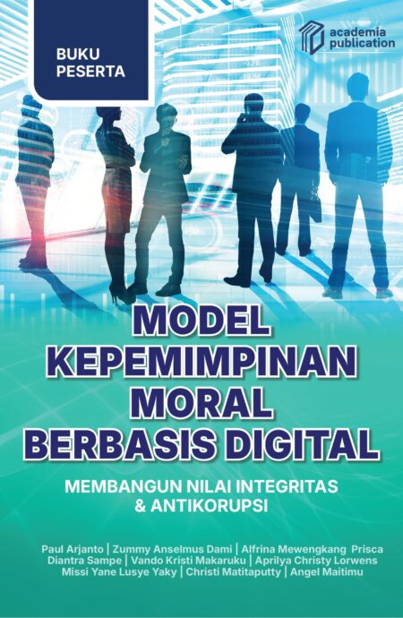 Buku Peserta Model Kepemimpinan Moral Berbasis Digital_Membangun Nilai Integritas dan Antikorupsi
